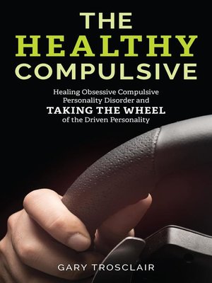 cover image of The Healthy Compulsive